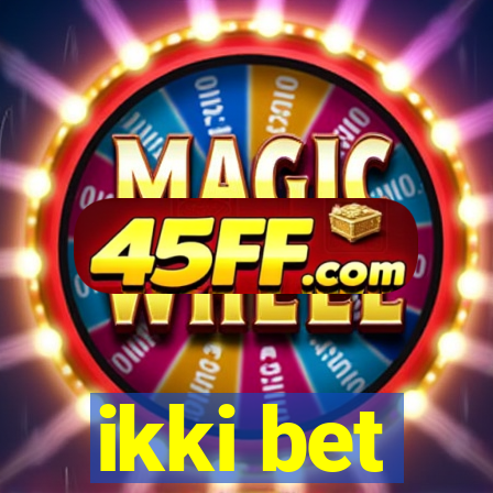 ikki bet